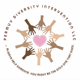 PERMUY DIVERSITY INTERVENTION LLC ... ALWAYS HELP SOMEONE. YOU MIGHT BE THE ONLY ONE THAT DOES. logo