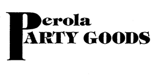 PEROLA PARTY GOODS logo