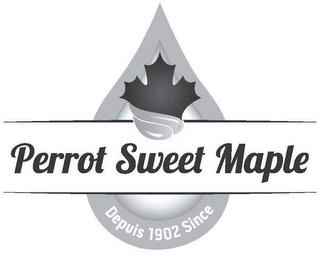 PERROT SWEET MAPLE DEPUIS 1902 SINCE logo