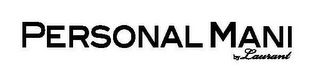 PERSONAL MANI BY LAURANT logo
