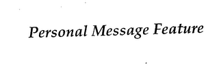 PERSONAL MESSAGE FEATURE logo