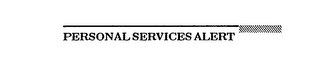 PERSONAL SERVICES ALERT logo