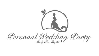 PERSONAL WEDDING PARTY MR & MRS RIGHT logo