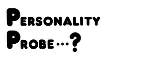 PERSONALITY PROBE...? logo