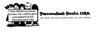 PERSONALIZED BOOKS USA THE BEST PERSONALIZED BOOKS ON THE MARKET EVERY CHILD DESERVES PERSONAL ATTENTION.  GIVE A CHILD THE GIFT OF A PERSONALIZED BOOK FROM PERSONALIZED BOOKS USA! logo