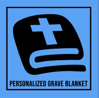 PERSONALIZED GRAVE BLANKET