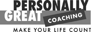 PERSONALLY GREAT COACHING MAKE YOUR LIFE COUNT logo