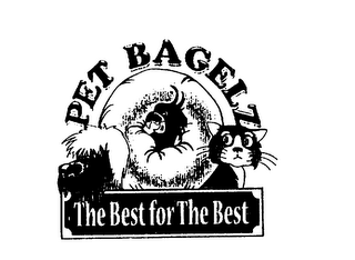 PET BAGELZ THE BEST FOR THE BEST logo