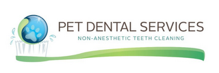 PET DENTAL SERVICES NON-ANESTHETIC TEETH CLEANING logo