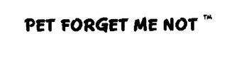 PET FORGET ME NOT logo