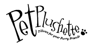 PET PLUSHETTE PILLOWS FOR YOUR FURRY FRIENDS logo