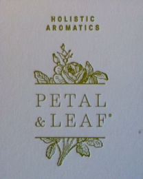 PETAL & LEAF HOLISTIC AROMATICS logo