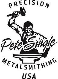 PETE SINGLE PRECISION METALSMITHING USA logo