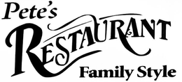 PETE'S RESTAURANT FAMILY STYLE logo
