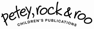 PETEY, ROCK & ROO CHILDREN'S PUBLICATIONS logo