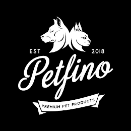 PETFINO PREMIUM PET PRODUCTS EST 2018 logo