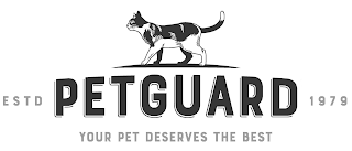PETGUARD YOUR PET DESERVES THE BEST ESTD 1979 logo