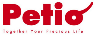 PETIO TOGETHER YOUR PRECIOUS LIFE logo