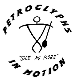 PETROGLYPHS IN MOTION "IDLE NO MORE" logo