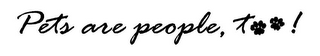 PETS ARE PEOPLE, TOO! logo
