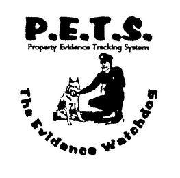 P.E.T.S. PROPERTY EVIDENCE TRACKING SYSTEM THE EVIDENCE WATCHDOG logo