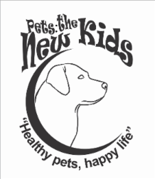 PETS: THE NEW KIDS "HEALTHY PETS, HAPPY LIFE" logo