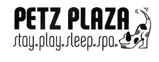 PETZ PLAZA STAY. PLAY. SLEEP. SPA logo