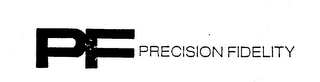 PF PRECISION FIDELITY logo