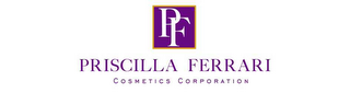 PF PRISCILLA FERRARI COSMETICS CORPORATION logo
