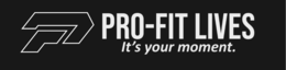 PF PRO-FIT LIVES IT'S YOUR MOMENT logo