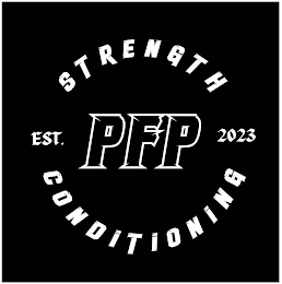 PFP STRENGTH CONDITIONING EST. 2023 logo