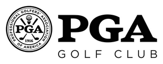 PGA PROFESSIONAL GOLFERS' ASSOCIATION OF AMERICA 1916 PGA GOLF CLUB logo