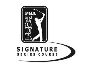 PGA TOUR SIGNATURE SERIES COURSE
