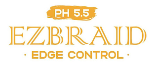 PH 5.5 EZBRAID · EDGE CONTROL · logo