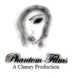 PHANTOM FILMS A CHANEY PRODUCTION logo