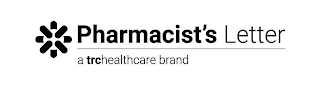 PHARMACIST'S LETTER A TRCHEALTHCARE BRAND logo