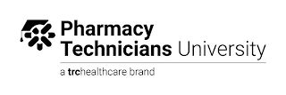 PHARMACY TECHNICIANS UNIVERSITY A TRCHEALTHCARE BRAND logo