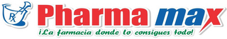 PHARMAMAX I LA FARMACIA DONDE LO CONSIGUES TODO! logo