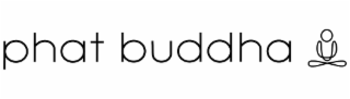 PHAT BUDDHA