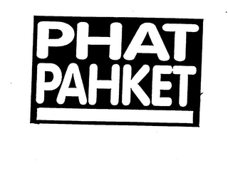 PHAT PAHKET
