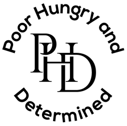 PHD POOR HUNGRY AND DETERMINED logo
