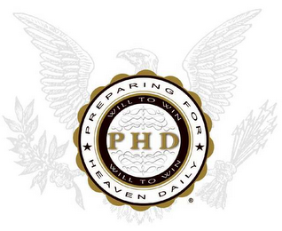 PHD PREPARING FOR HEAVEN DAILY WILL TO WIN logo