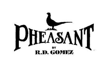 PHEASANT BY R.D. GOMEZ logo
