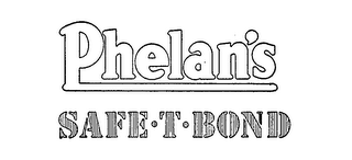 PHELAN'S SAFE-T-BOND logo