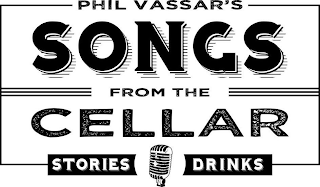 PHIL VASSAR'S SONGS FROM THE CELLAR STORIES DRINKS logo