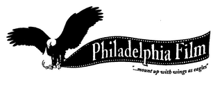 PHILADELPHIA FILM "...MOUNT UP WITH WINGS AS EAGLES" logo