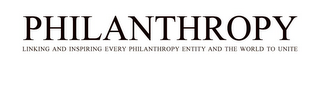 PHILANTHROPY LINKING AND INSPIRING EVERY PHILANTHROPY ENTITY AND THE WORLD TO UNITE logo