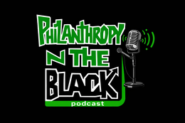 PHILANTHROPY N THE BLACK PODCAST logo