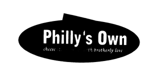 PHILLY'S OWN CHEESE STEAKS MADE WITH BROTHERLY LOVE logo
