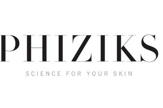PHIZIKS SCIENCE FOR YOUR SKIN TM logo
